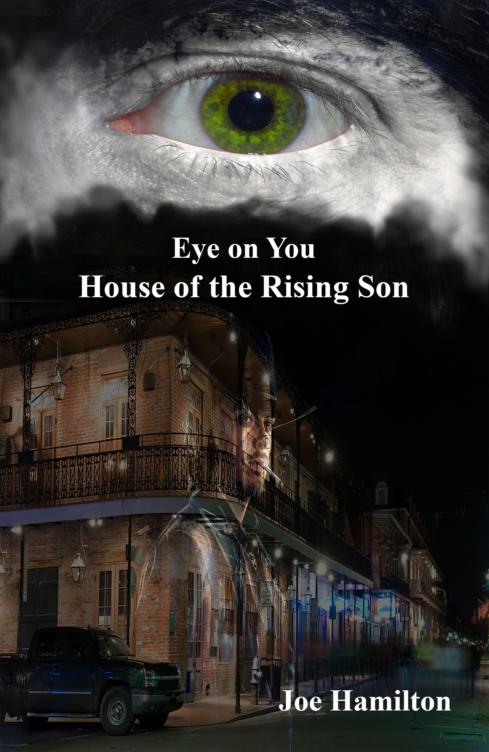 Eye on You - House of the Rising Son